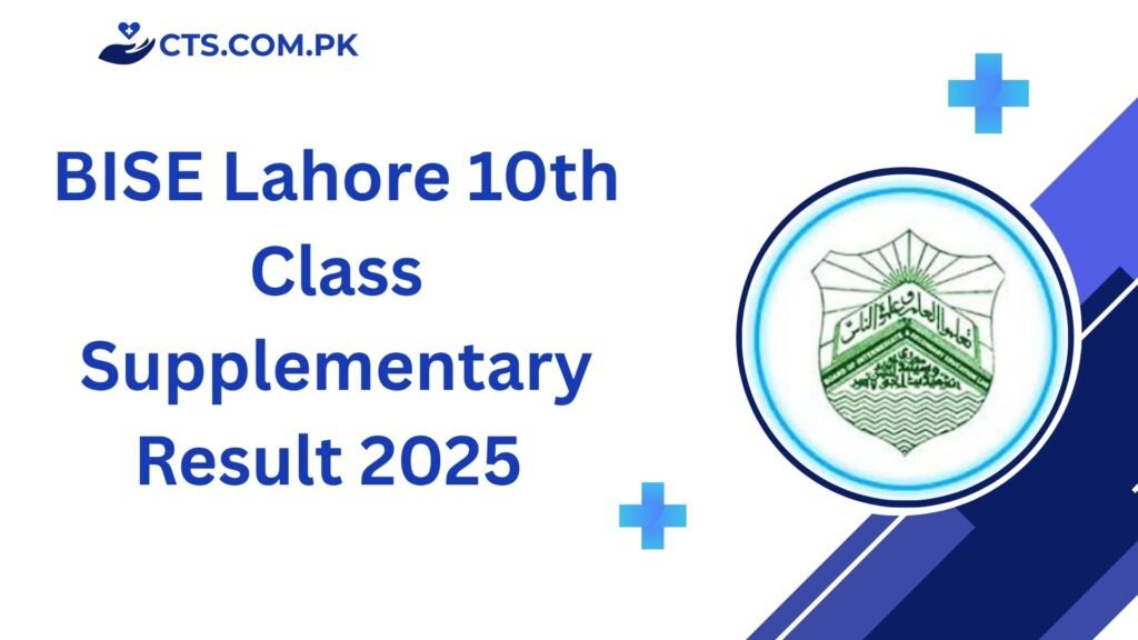 BISE Lahore 10th Class Supplementary Result 2025 – Official Date Announced