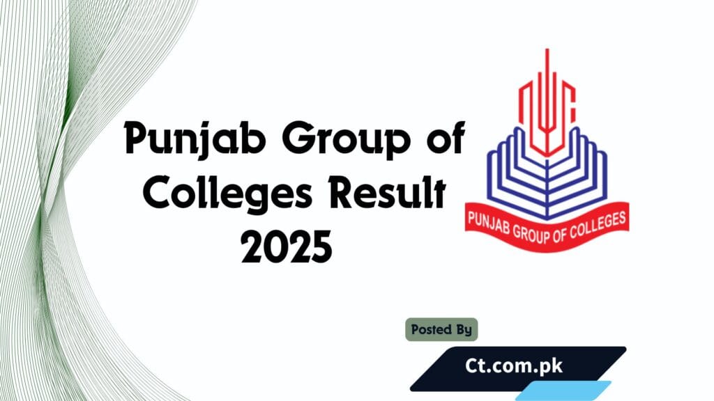 Punjab Group of Colleges Result 2025 Check @pgc.edu