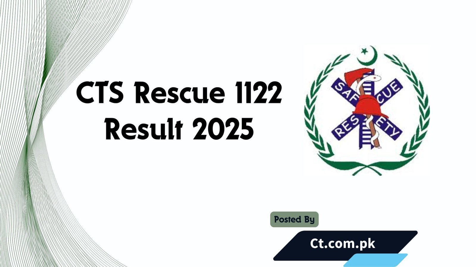 CTS Rescue 1122 Result 2025 Check Online Now