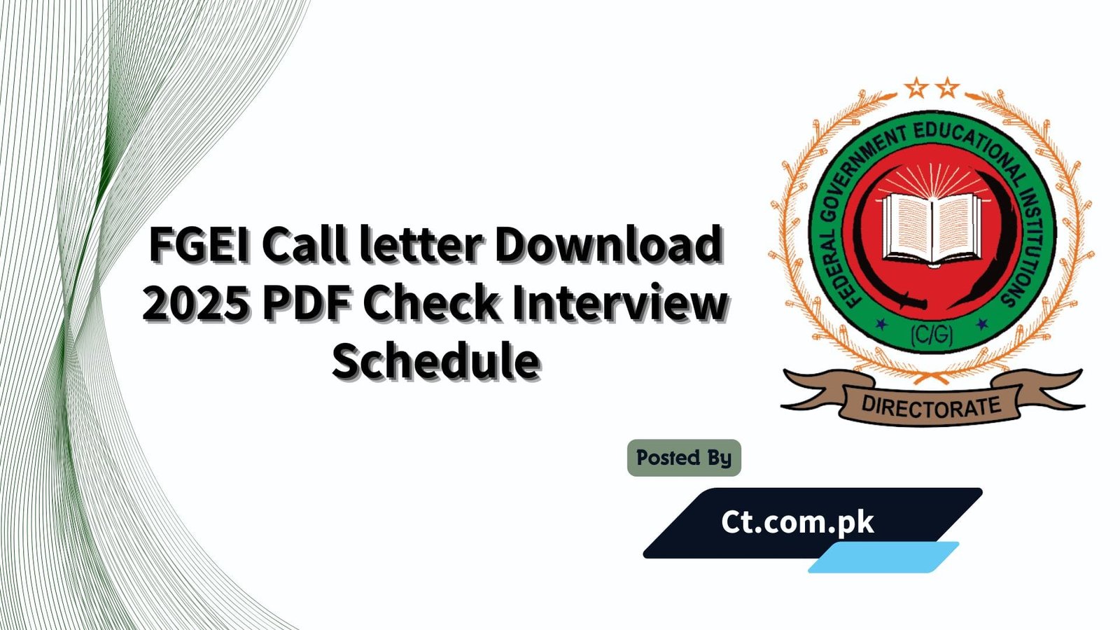 FGEI Call letter Download 2025 PDF Check Interview Schedule
