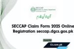 SECCAP Claim Form 2025 Online Registration seccap.dgcs.gos.pk